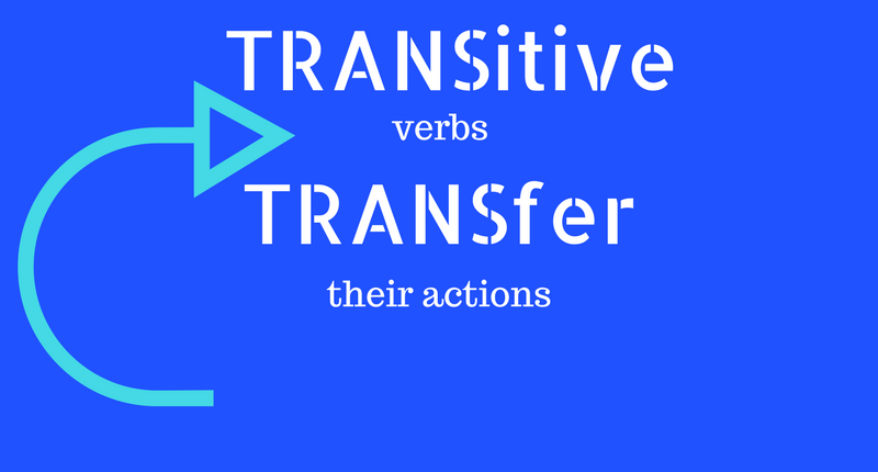 English lesson transitive and intransitive verbs